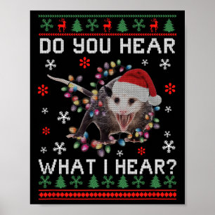 Poster Opossum Noël Entendez-Vous Ce Que J'Entends Noël O
