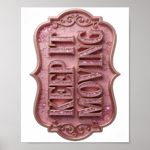 Poster Or Moderne KEEP IT MOVING Design Moderne