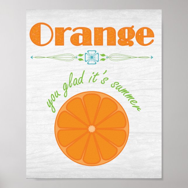 Poster Orange Vous êtes content C'est été (Devant)