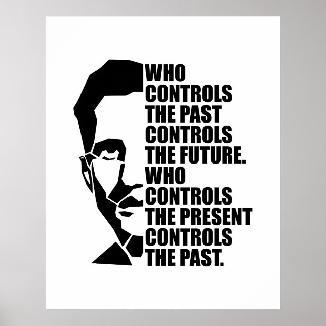Poster Orwell 1984 Citation sur le contrôle du passé (Devant)