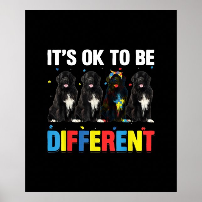 Poster Oser être différent | Funny Newfie | Cute Newfie (Devant)
