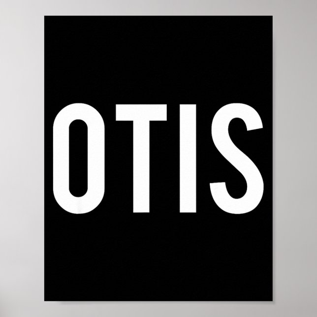 Poster Otis - Cool New Funny Name Fan Gift Tee  (Devant)