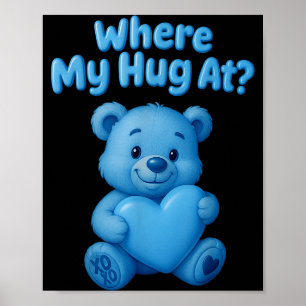 Poster Où est mon câlin ours en peluche mignon tenant coe