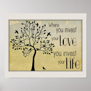 Poster Où investir votre amour/investir la vie avec l'arb
