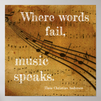 Poster Où les mots échouent **Musique parle - Art Print