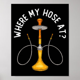 Poster Où Ma Hotte À Funny Hookah Fumer De La Shisha Fumé