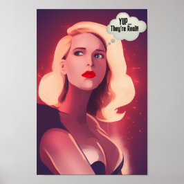 Poster "Ouais, ils sont réels" Drôle Toile de Pop Art