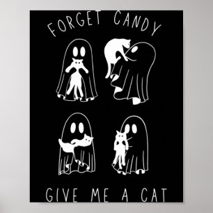 Poster Oublier les bonbons donner au chat drôle boo fantô