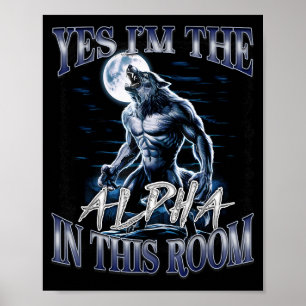 Poster Oui, je suis l'alpha dans cette pièce Drôle d'Alph