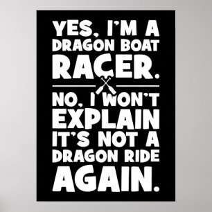 Poster Oui, je suis un Dragon Boat Racer, drôle d’Humour 