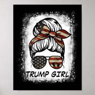 Poster Oui, je suis une fille Trump, passez à autre chose
