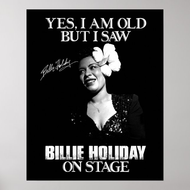 Poster Oui, je suis vieux mais j'ai vu Billie Holiday sur (Devant)
