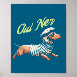 Poster Oui Ner Drôle Dachshund Chien Wiener Humour França