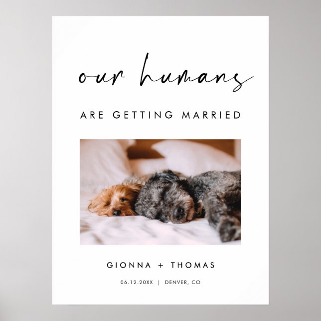 Poster Our humans are getting married Welcome Sign (Devant)