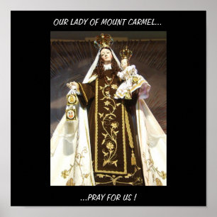 POSTER OUR LADY OF MOUNT CARMEL...PRAY FOR US !