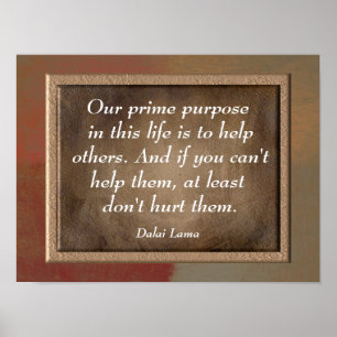 Poster Our Prime Purpose -Dalai Lama quote print