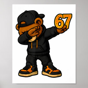 Poster Ours qui fait le dab 67 Mème Drôle Brainrot Hip Ho