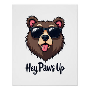 Poster Ours vintage Hey Paws Up avec des lunettes de sole