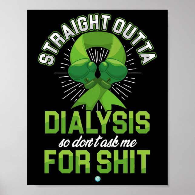 Poster Outta Dialyse Maladie du rein Cadeau amusant pour  (Devant)