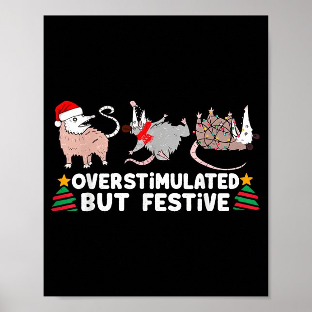 Poster Overstimulated But Festive Funny Christmas Ssums F (Devant)