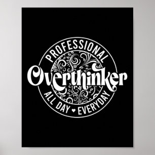 Poster Overthinker Toute la journée Amusants santé mental