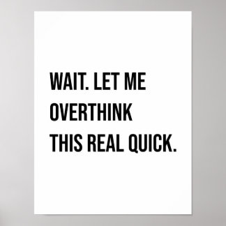 Poster Overthinking Joke funny