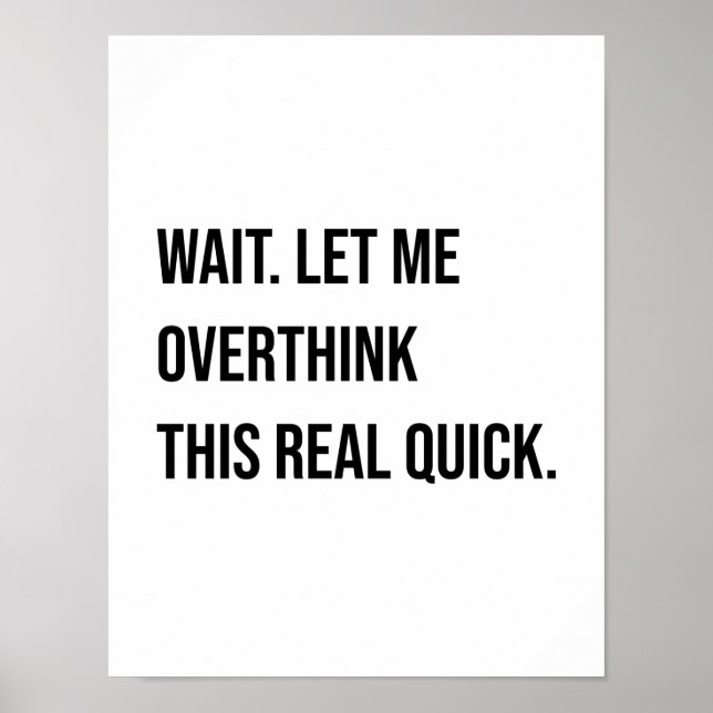 Poster Overthinking Joke funny (Devant)
