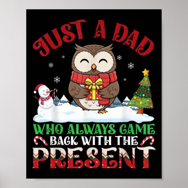Poster Owl Dad Who Always Came Back With The Present Chri (Devant)