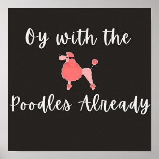 Poster Oy Avec Les Poodles