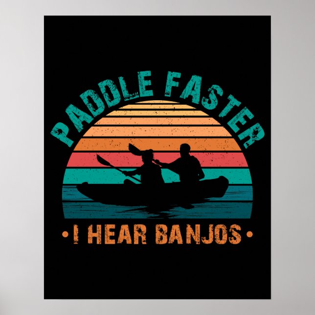 Poster Paddle plus vite j'entends Banjos (Devant)