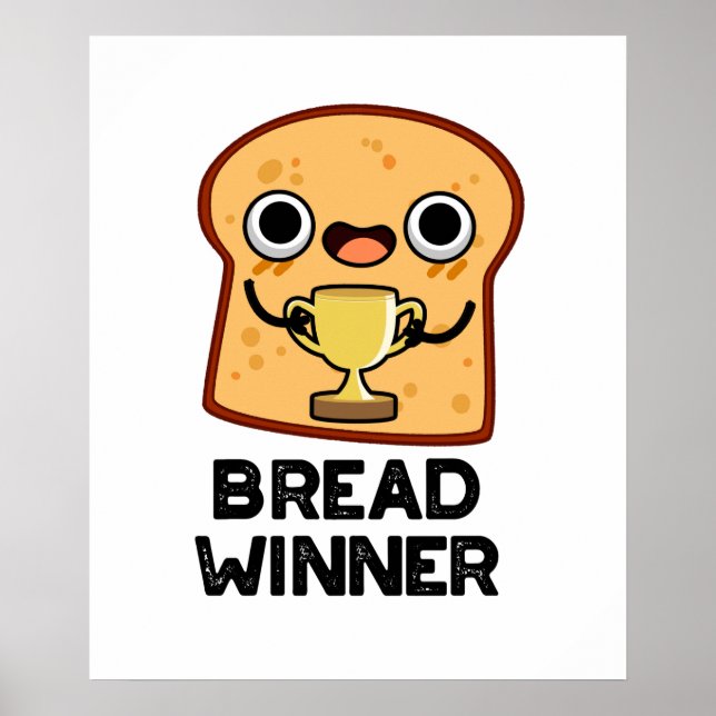 Poster Pain Gagnant Funny Food Pun (Devant)
