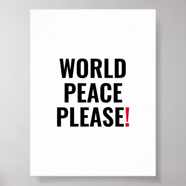 Poster Paix mondiale s'il vous plaît blanc noir rouge pas (Devant)