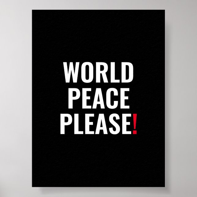 Poster Paix mondiale s'il vous plaît noir blanc rouge pas (Devant)