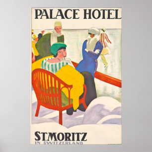 Poster Palace Hotel Saint Moritz Suisse Vintage
