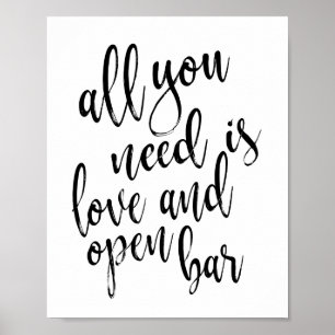 Poster Panneau 8x10 'Tout ce qu'il vous faut c'est de l'a
