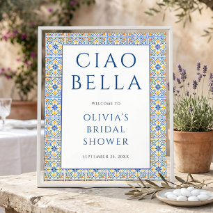 Poster Panneau de bienvenue Ciao Bella pour une fête de m