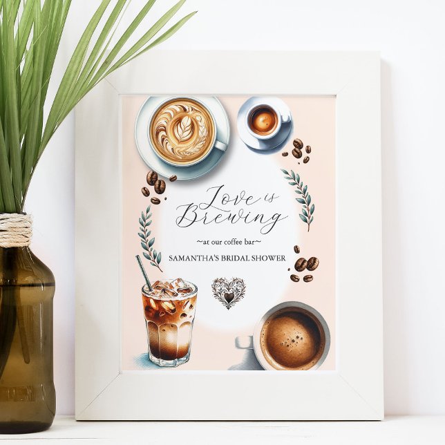 Poster Panneau de la Fête des mariées de la barre de café (Love is Brewing coffee bar bridal shower sign art and design Victoria Grigaliunas)