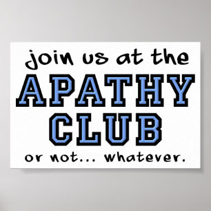 Poster Panneau de l'affiche Apathy Club Funny