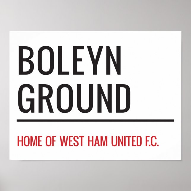 Poster Panneau de rue Boleyn Ground Stadium (Devant)