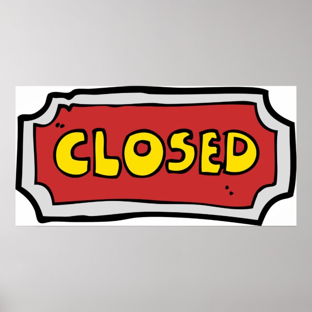 Poster Panneau Fermé Jaune Et Rouge (Devant)