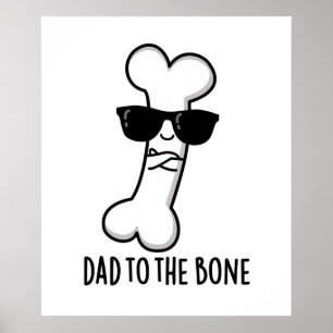 Poster Papa À L'Os Drôle Anatomie Pun
