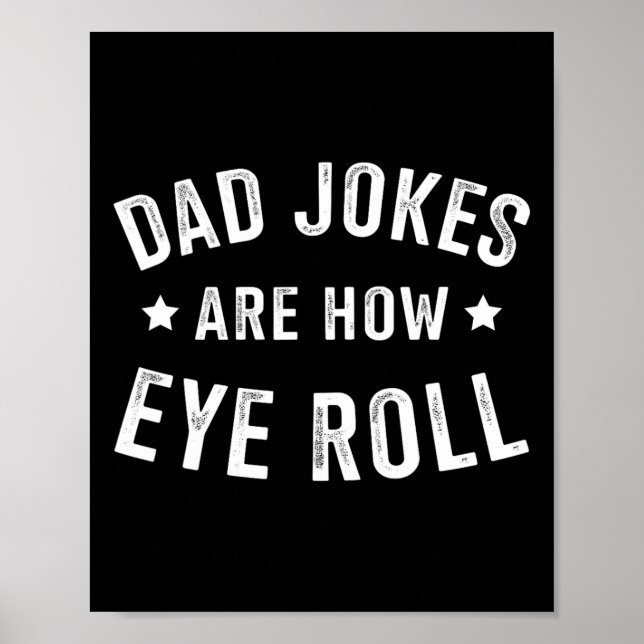 Poster Papa Blague Comment Les Yeux Roulent Pour La Fête  (Devant)