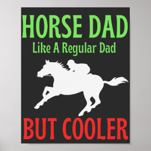 Poster Papa Cheval Comme Un Père Régulier Mais Glacière