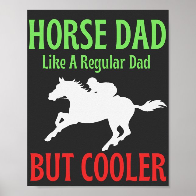 Poster Papa Cheval Comme Un Père Régulier Mais Glacière (Devant)