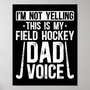 Poster Papa de hockey sur gazon Voix Papa d'un joueur de