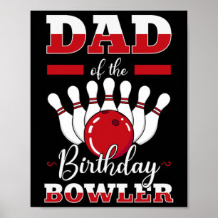 Poster Papa De L'Anniversaire Bowler Anniversaire Bowling