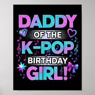 Poster Papa des filles d'anniversaire K-Pop de musique co