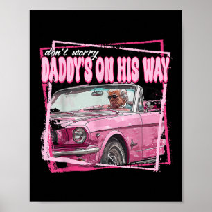 Poster Papa est en route Daddys Accueil Donald Trump est 