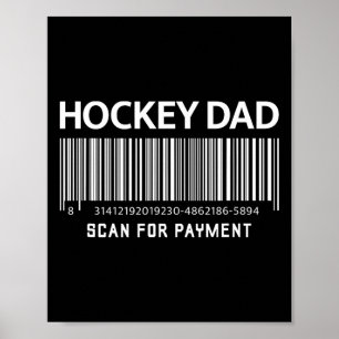 Poster Papa hockey scanne pour paiement drôle de nouveaut