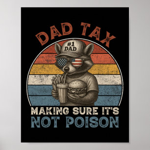 Poster Papa Impôt S'assurer que ce n'est pas du poison Dr